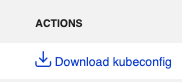 download Kubeconfig Button